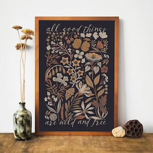 All good things are wild and free, Boho Blumen Illustration, Vintage Blumen Illustration, gute Dinge Kunst, Vintage Illustration, gute Dinge Kunst, Vintage Kunst, gute Dinge Kunst