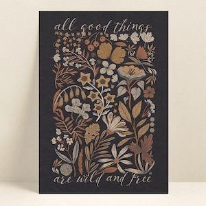Wenskaarten All good things are wild and free, handgemaakte kaart, botanische wenskaart, verjaardagskaart, illustratieskaarten, kunstkaart,
