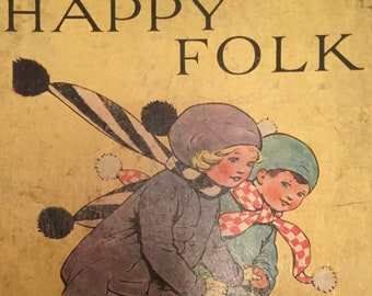 Vintage 1930s Picture Book ‘Happy Folk’ published by Collins’ Clear-Type Press
