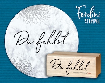 Stempel · Du fehlst