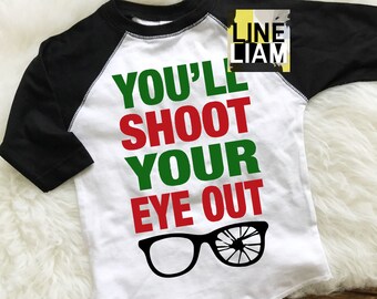 Shoot Your Eye Out Girls Boys Long Sleeve