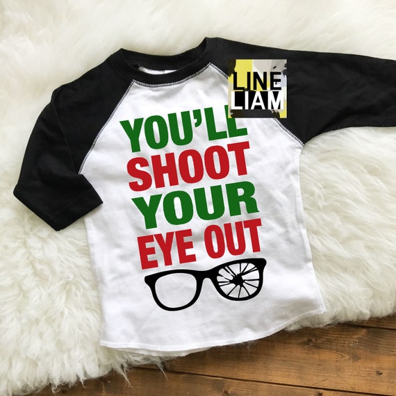 Shoot Your Eye Out Girls Boys Long Sleeve