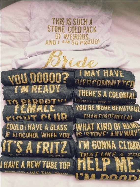 bridesmaids movie quotes shirts