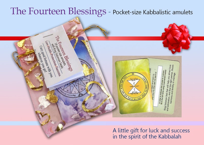 May include: A set of 14 pocket-sized amulets in a pink and gold organza bag. The amulets are decorated with King Solomon Seals and the text "The Fourteen Blessings". The bag is tied with a red ribbon and bow. The text "Love-Health-Protection-Success" is printed on the bag.