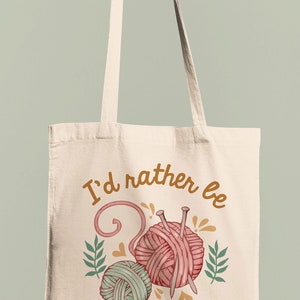 I'd Rather Be Knitting Tote Bag