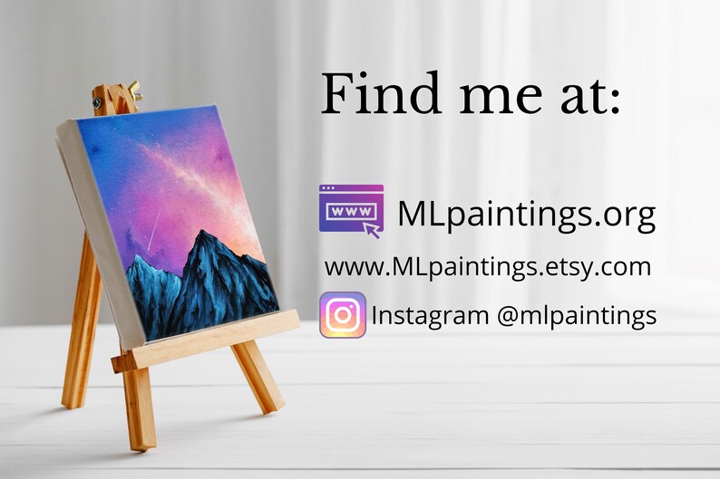 May include: A small painting on a wooden easel depicts a mountain range with a pink and purple sky. The painting is titled "Find me at: MLpaintings.org, www.MLpaintings.etsy.com, Instagram @mlpaintings".