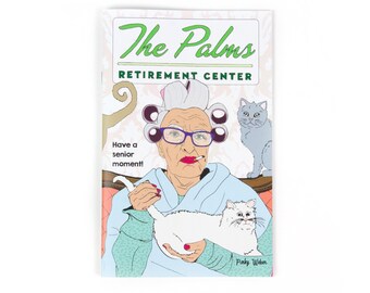 The Palms Retirement Center Zine