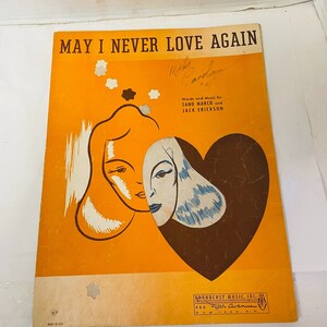 Vintage Sano Marco & Jack Erickson Notenblätter May I Never Love Again 1940
