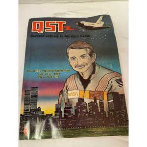 Vintage QST Magazine JNASA Owen Garriott Astronaut NYC Arrl Ham Radio Qst July 1984