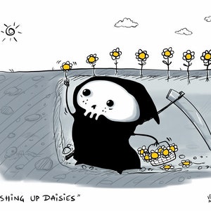 Pushing Up Daisies - funny Lil&#39; Grim Reaper Print