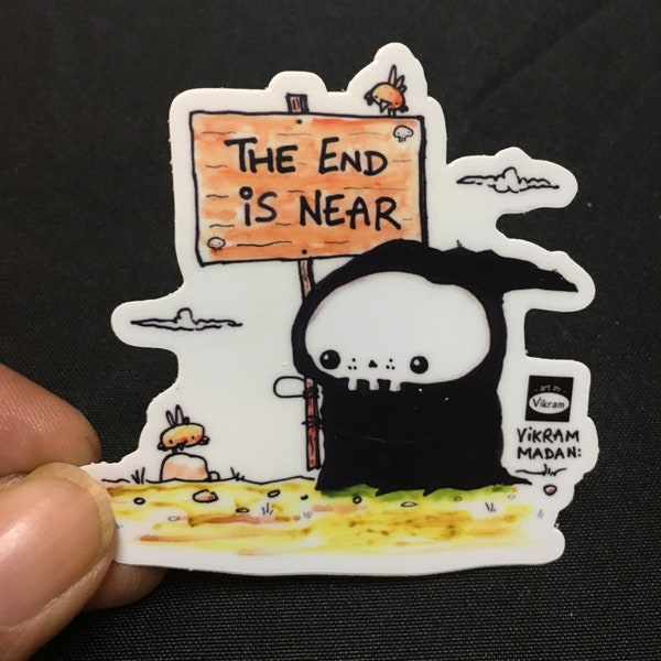 The End is Near - Fun Lil' Reaper Prophetic, Vinyl Sticker