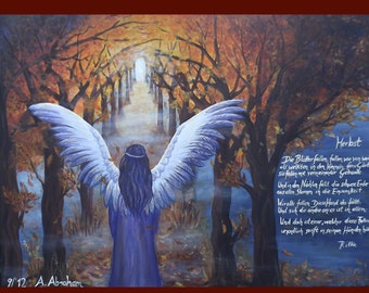Kunst, Gemälde spirituell, Engel, Achtsamkeit, Schutzengel, Acrylgemälde 80 x 60 cm, Herbstpoesie, Rilke