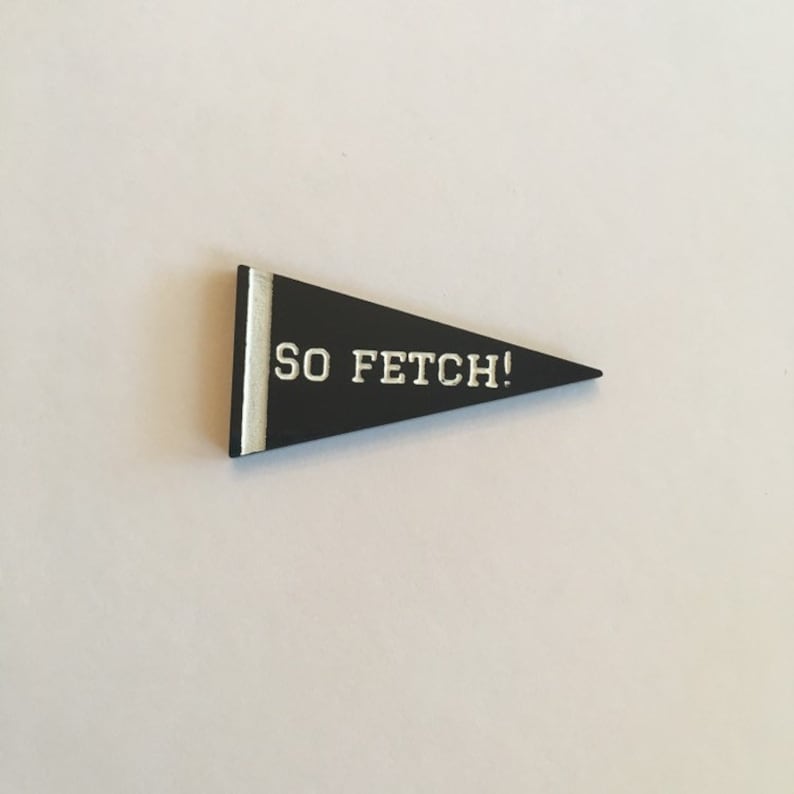 Flare Mean Girls Pennant Lapel Pin So Fetch