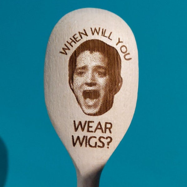 When will you wear wigs? wooden spoon Joke birthday prank meme, what is for dinner or housewarming gift. 015-396