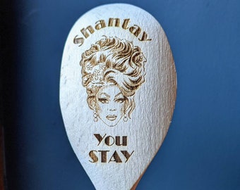 Drag Race, Ru Paul, Shantay You Stay, drag queen gift, housewarming, meme gift, kitchen, best friend gift  015-349