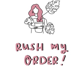 Rush My Order | Go to the Top of the “To Make” List