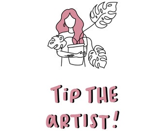 Tip the Artist | Custom Tip Amount