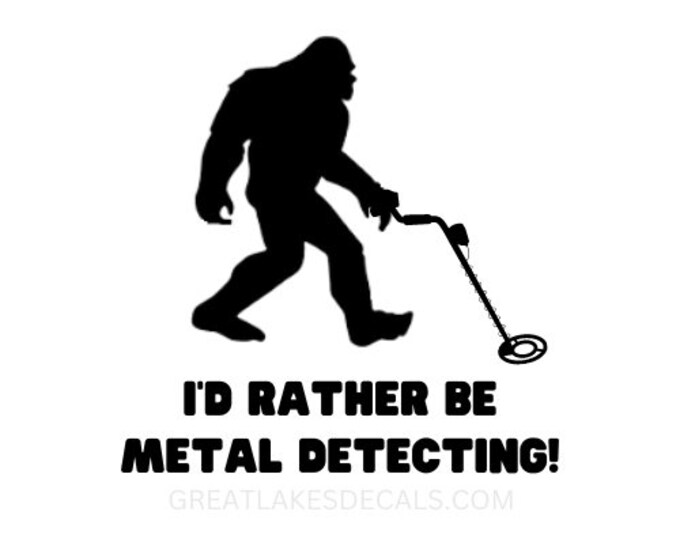 Bigfoot Metal Detecting Vinyl Decal Sticker