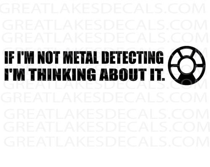 Metal Detecting Vinyl Decal Sticker