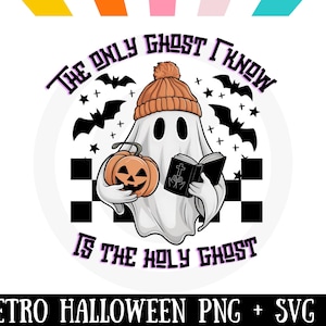 Holy Ghost Sublimation, Retro Ghost PNG, Cute Halloween Shirt PNG, Christian Halloween, Spooky Fall Shirt sublimation, Digital Download