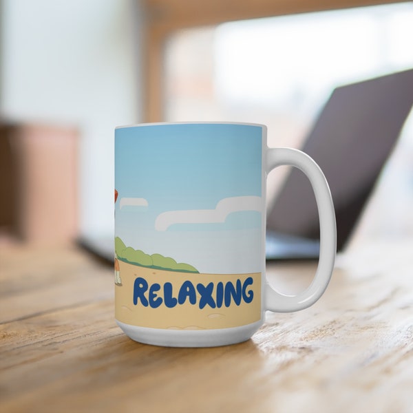 Time to start relaxing - Chilli Heeler - Bluey - Mug 15oz