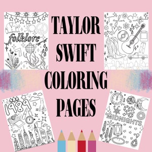 Taylor Swift Coloring Pages - 10 Albums - Instant Download - Party Ideas - Adult and Kids Coloring Book