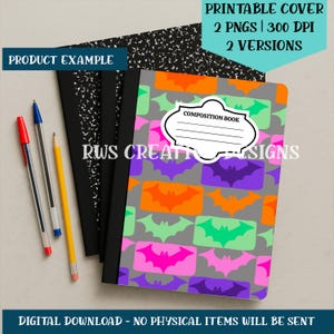 May include: A composition notebook with a gray cover featuring a pattern of colorful bats in orange, pink, purple, and green. The notebook has a white label that says "COMPOSITION BOOK". The image also shows pens, pencils, and other notebooks.