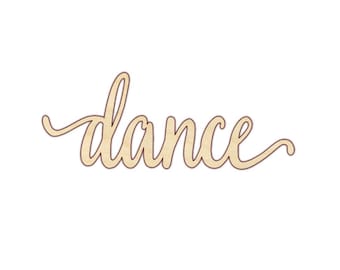 dance Wood Sign - Dancer Decor Photo Prop Home Decor Wedding Wooden Sign - 180304