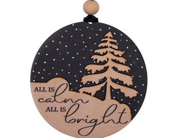 All is Calm All is Bright Christmas Ornament - Layered Wood