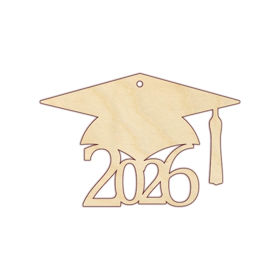 Class of 2026 Graduation Ornament Blank - Graduation Cap - 2025 Unfinished Wood DIY
