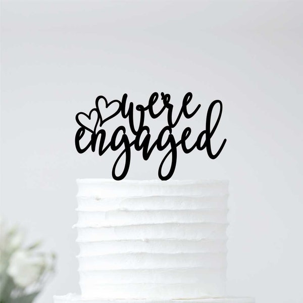We're Engaged - Engagement Cake Topper - 19-103