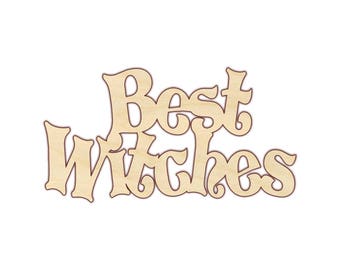 Best Witches Sign Halloween Cutout  - 170157 - Unfinished wood, Various sizes, Wood Craft Shapes