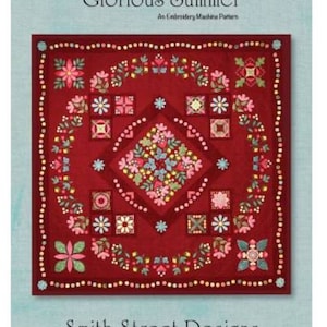 SSD9084, Glorious Summer & Summer Whimsy - An Embroidery Machine Pattern, from Smith Street Designs