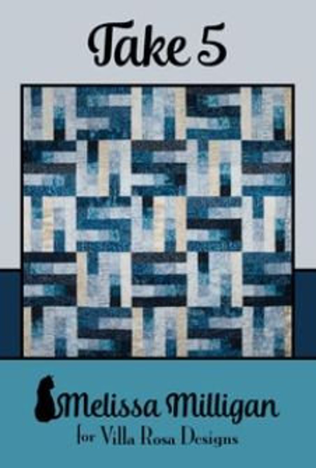 Take 5 - Quilt Pattern, Finished Size Approx. 50