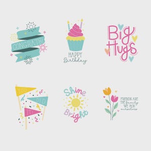 Puede incluir: Una colección de seis ilustraciones gráficas coloridas con temas de celebración. Los diseños incluyen una pancarta turquesa con el texto CONGRATS, un cupcake con HAPPY BIRTHDAY, texto rosa con BIG HUGS, banderines con YOU DID IT, un sol con SHINE BRIGHT y flores con el texto FRIENDS ARE THE FAMILY WE PICK OURSELVES.