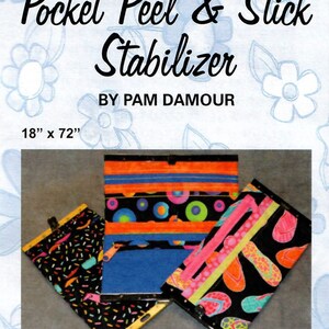 May include: Three colorful fabric panels with black backgrounds and different patterns. The panels are 18 inches by 72 inches and are labeled "Pocket Peel & Stick Stabilizer by Pam Damour".