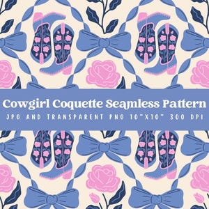 Puede incluir: Patrón sin costuras con botas de vaquero azules, rosas rosas y lazos azules sobre un fondo crema. El texto "Cowgirl Coquette Seamless Pattern" se muestra en una pancarta azul. El patrón es de 10" x 10" (25,4 cm x 25,4 cm).