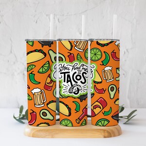 Tacos Tumbler - Tacos Print - You had me at tacos - Cince de Mayo - Sublimation - 20oz Skinny Tumbler Templates - Digital - Seamless Wrap
