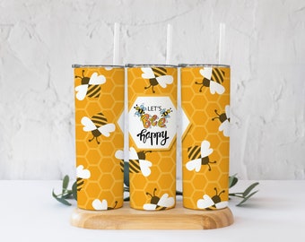 Bee Tumbler - Bee Print - Let's Bee Happy - Cute Bee Tumbler Wrap - Sublimation - 20oz Skinny Tumbler Templates - Digital - Seamless Wrap