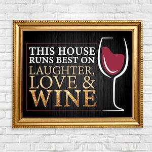 Wine Sign - Printable Sign - Wine Print - Digital Download - Kitchen Decor - Wine Decor - Room Decor - Quote - Digital Print - Home Decor
