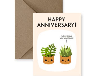 Funny Anniversary Card: Succulent Pun, Husband, Wife, Boyfriend