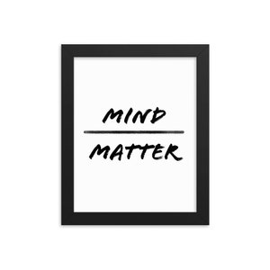 Mind/Matter Home Wall Art | Modern Home Decor | Poster Gift For Her | Minimalist Print | Quote Print | Office Décor | Black and White Poster