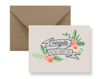 Congrats You Did It! Greeting Card - Floral Congratulations Card