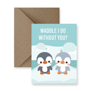 Cute Love Card For Boyfriend  Funny Love Cards for Him Pun Love Card for Her Handmade Love Cards Funny Anniversary Card Penguin Card