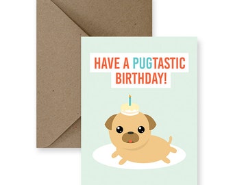 Funny Birthday Card for Friend Funny Birthday Card for Him Cute Birthday Card for Her Cute Birthday Card for Boyfriend Pug Birthday Card Dog