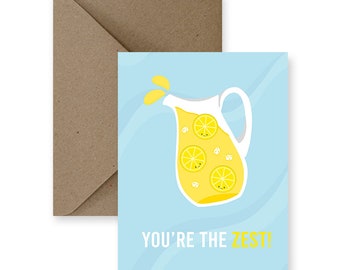 You're the Zest! Funny Lemonade Love Card