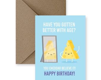 Funny Birthday Card for Friend Funny Birthday Card for Him Cute Birthday Card for Her Cute Birthday Card for Boyfriend Cheddar Card Handmade