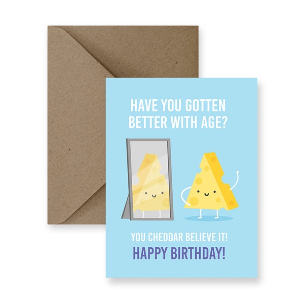 Funny Birthday Card for Friend Funny Birthday Card for Him Cute Birthday Card for Her Cute Birthday Card for Boyfriend Cheddar Card Handmade