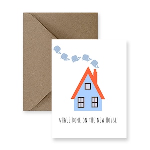 Carte de pendaison de crémaillère drôle, Carte de pendaison de crémaillère mignonne, Carte maison neuve drôle, Carte maison neuve mignonne | Baleine faite sur la nouvelle maison