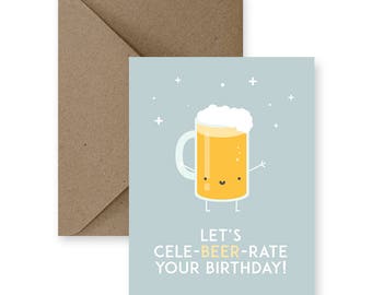 Punny Birthday Card | CeleBEERate | Handmade Card, Perfect Gift for Friends